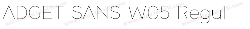 ADGET SANS W05 Regul字体转换